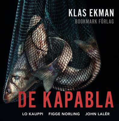 De kapabla - Klas Ekman.