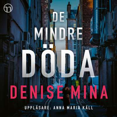 De mindre döda - Denise Mina.