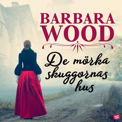 De mörka skuggornas hus - Barbara Wood.