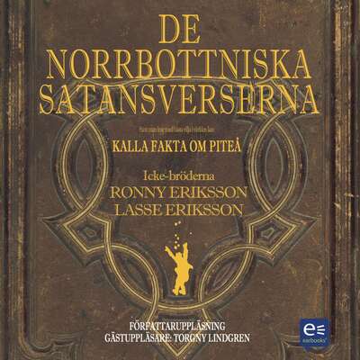 De norrbottniska satansverserna - Lasse Eriksson och Ronny Eriksson.