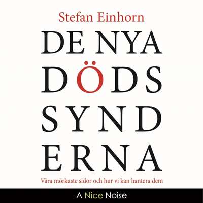 De nya dödssynderna - Stefan Einhorn.