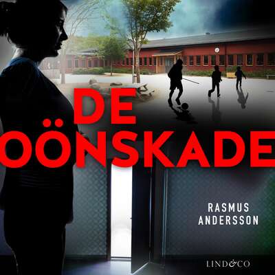 De oönskade - Rasmus Andersson.