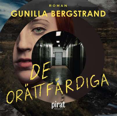 De orättfärdiga - Gunilla Bergstrand.