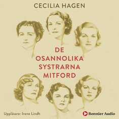 De osannolika systrarna Mitford : En sannsaga