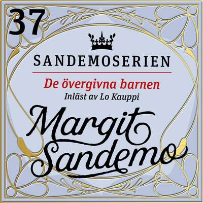 De övergivna barnen - Margit Sandemo.