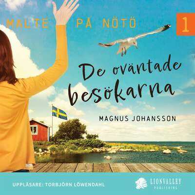 De oväntade besökarna - Magnus Johansson.