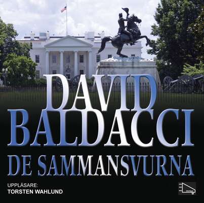 De sammansvurna - David Baldacci.