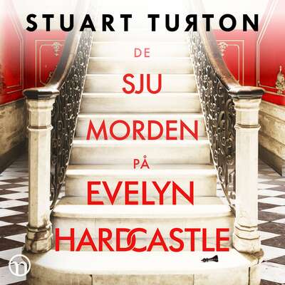 De sju morden på Evelyn Hardcastle - Stuart Turton.