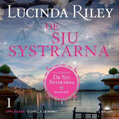 De sju systrarna : Maias bok - Lucinda Riley.