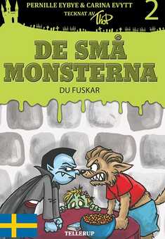 De små monsterna #2: Du fuskar