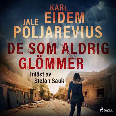 De som aldrig glömmer - Karl Eidem och Jale Poljarevius.