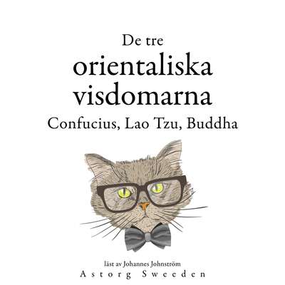 De tre kinesiska vismännen, Confucius, Lao Tzu, Buddha ...