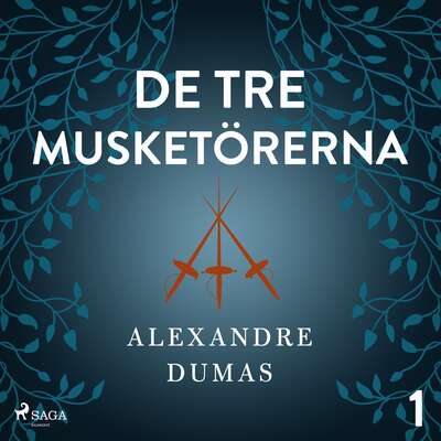 De tre musketörerna 1 - Alexandre Dumas.