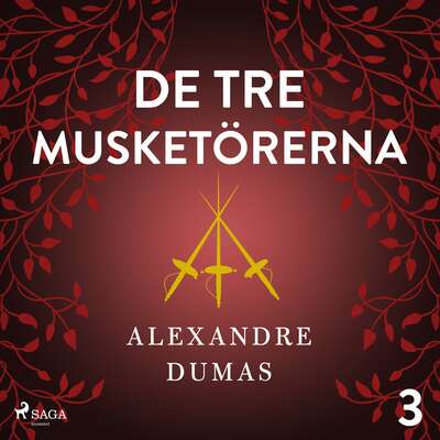 De tre musketörerna 3 - Alexandre Dumas.