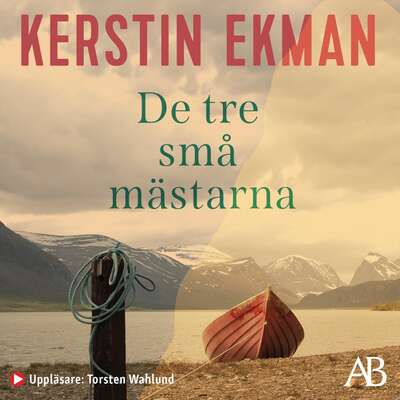 De tre små mästarna - Kerstin Ekman.