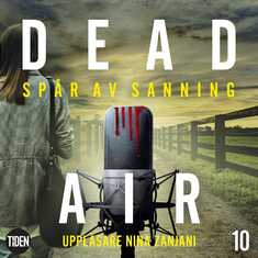 Dead Air S1A10 Spår av sanning