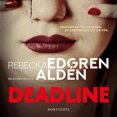 Deadline - Rebecka Edgren Aldén.