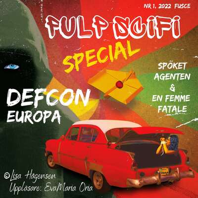 Defcon Europa #1: Spöket Agenten & En Femme Fatale