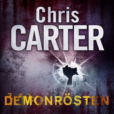 Demonrösten - Chris Carter.