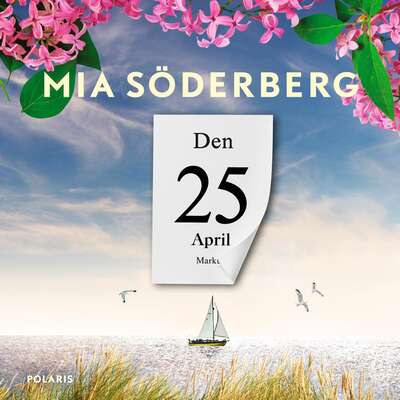 Den 25 april - Mia Söderberg.