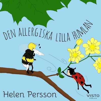 Den allergiska lilla humlan - Helen Persson.