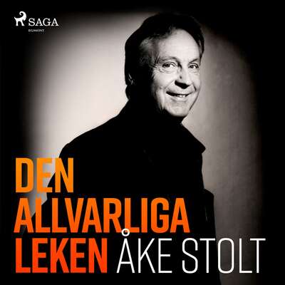 Den allvarliga leken - Åke Stolt.