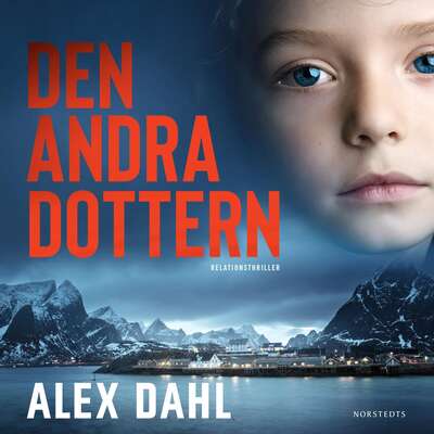 Den andra dottern - Alex Dahl.