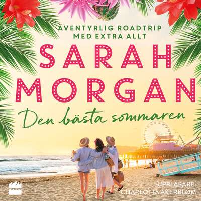 Den bästa sommaren - Sarah Morgan.