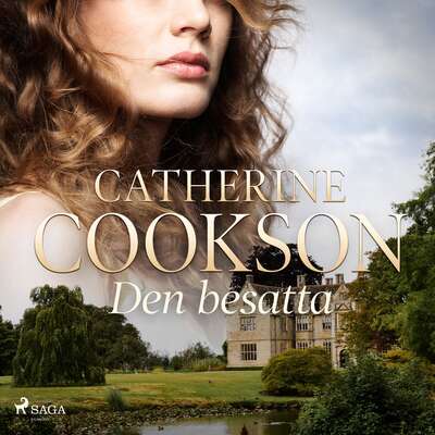 Den besatta - Catherine Cookson.