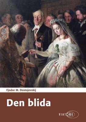 Den blida - Fjodor M. Dostojevskij.