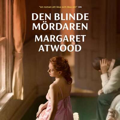 Den blinde mördaren - Margaret Atwood.