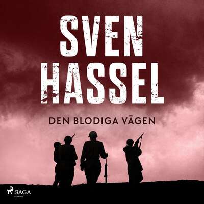 Den blodiga vägen - Sven Hassel.