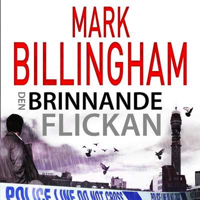 Den brinnande flickan - Mark Billingham.