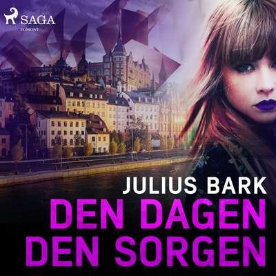 Den dagen, den sorgen - Julius Bark.