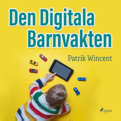 Den digitala barnvakten - Patrik Wincent.