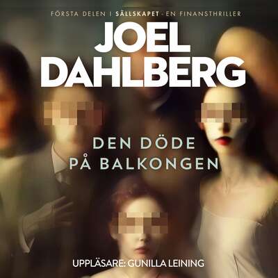 Den döde på balkongen - Joel Dahlberg.