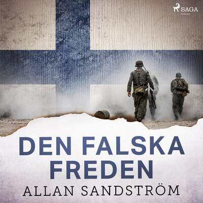 Den falska freden - Allan Sandström.