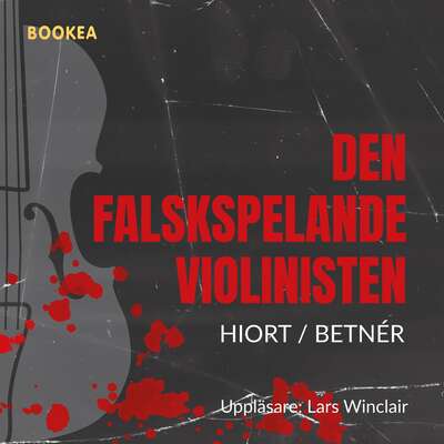 Den falskspelande violinisten - Rune Betnér och Bo Hiort.