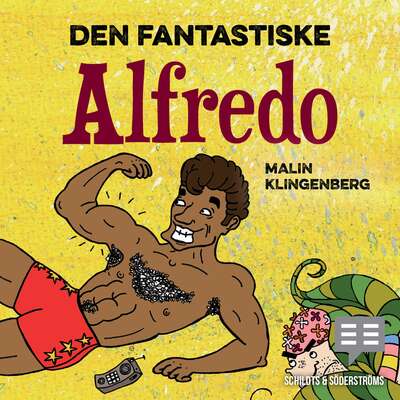 Den fantastiske Alfredo - Malin Klingenberg.