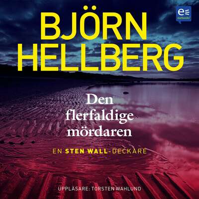 Den flerfaldige mördaren - Björn Hellberg.