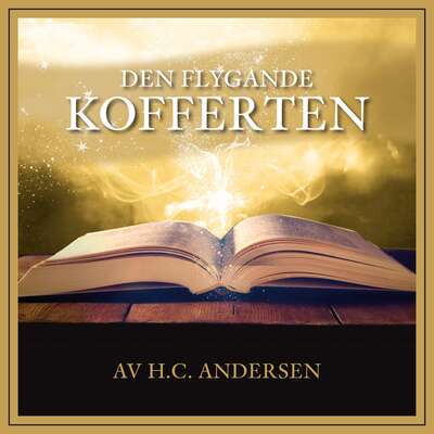 Den flygande kofferten - H.C. Andersen.