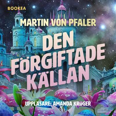 Den förgiftade källan - Martin von Pfaler.