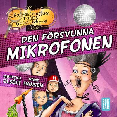 Den försvunna mikrofonen - Micke Hansen och Christina Olséni.