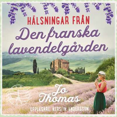 Den franska lavendelgården - Jo Thomas.