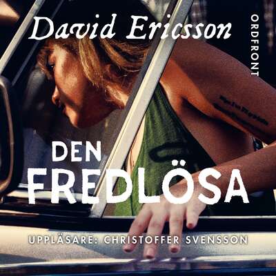 Den fredlösa - David Ericsson.