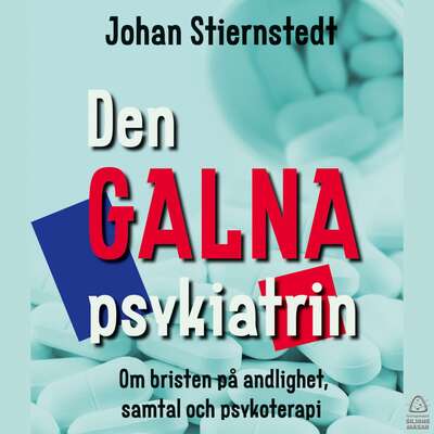 Den GALNA psykiatrin - Johan Stiernstedt.