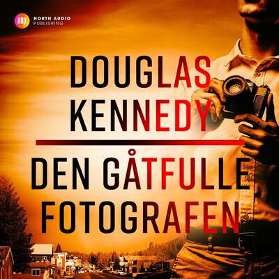 Den gåtfulle fotografen - Douglas Kennedy.