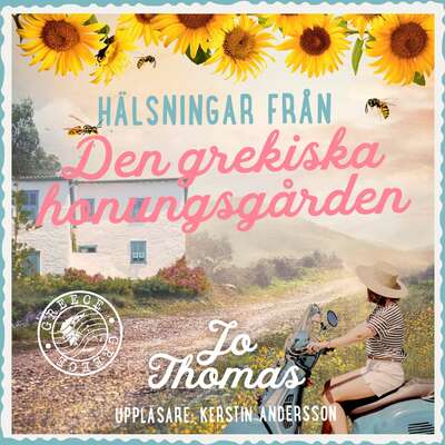 Den grekiska honungsgården - Jo Thomas.