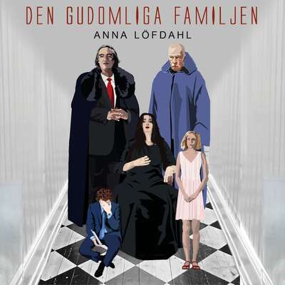 Den gudomliga familjen - Anna Löfdahl.