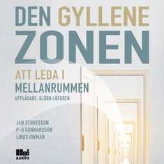 Den gyllene zonen - Att leda i mellanrummen